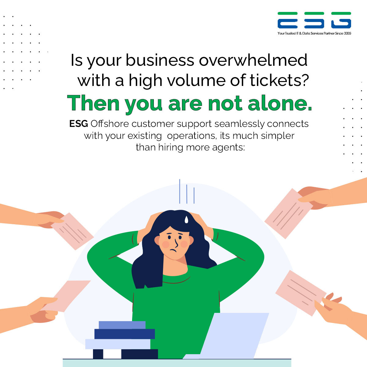 Your help desk is overwhelmed with tickets?
 🤝You are not alone!
ESG offshore customer support seamlessly and inexpensively extends your existing service desk.
#customersupport #itsupportservices #manageditservices #Helpdesk #helpdesksupport