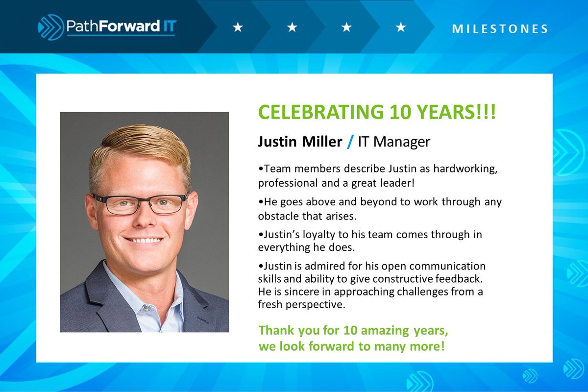 PathForwardIT's tweet photo. Our great people are key to our success. Today we recognize the talent, dedication, and hard work of Justin Miller who is celebrating his 10-YEAR ANNIVERSARY with us! Thank you for all of your contributions that make our company successful. Happy anniversary!!

#msp https://t.co/b1mxiQiqFI