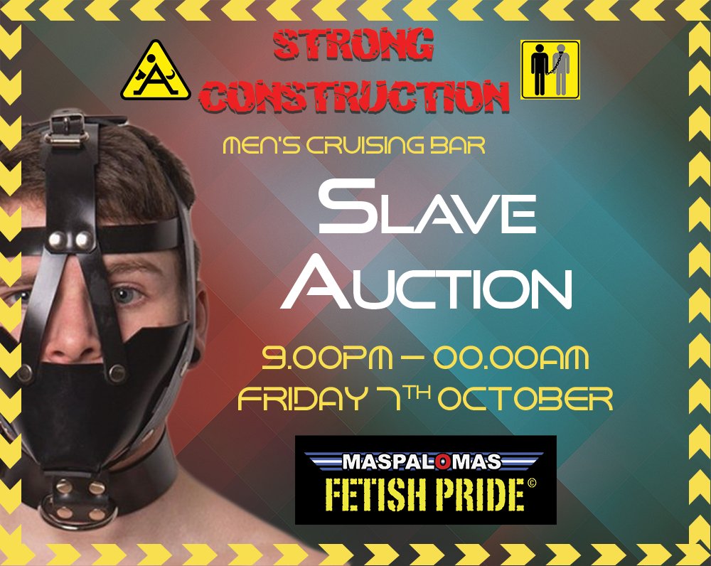 Slave Auction - 7/10/22 9.00pm-00.00am
#StrongConstruction #fetishpride2022 #maspalomas #yumbocenter
fb.me/e/3JYF9VBij