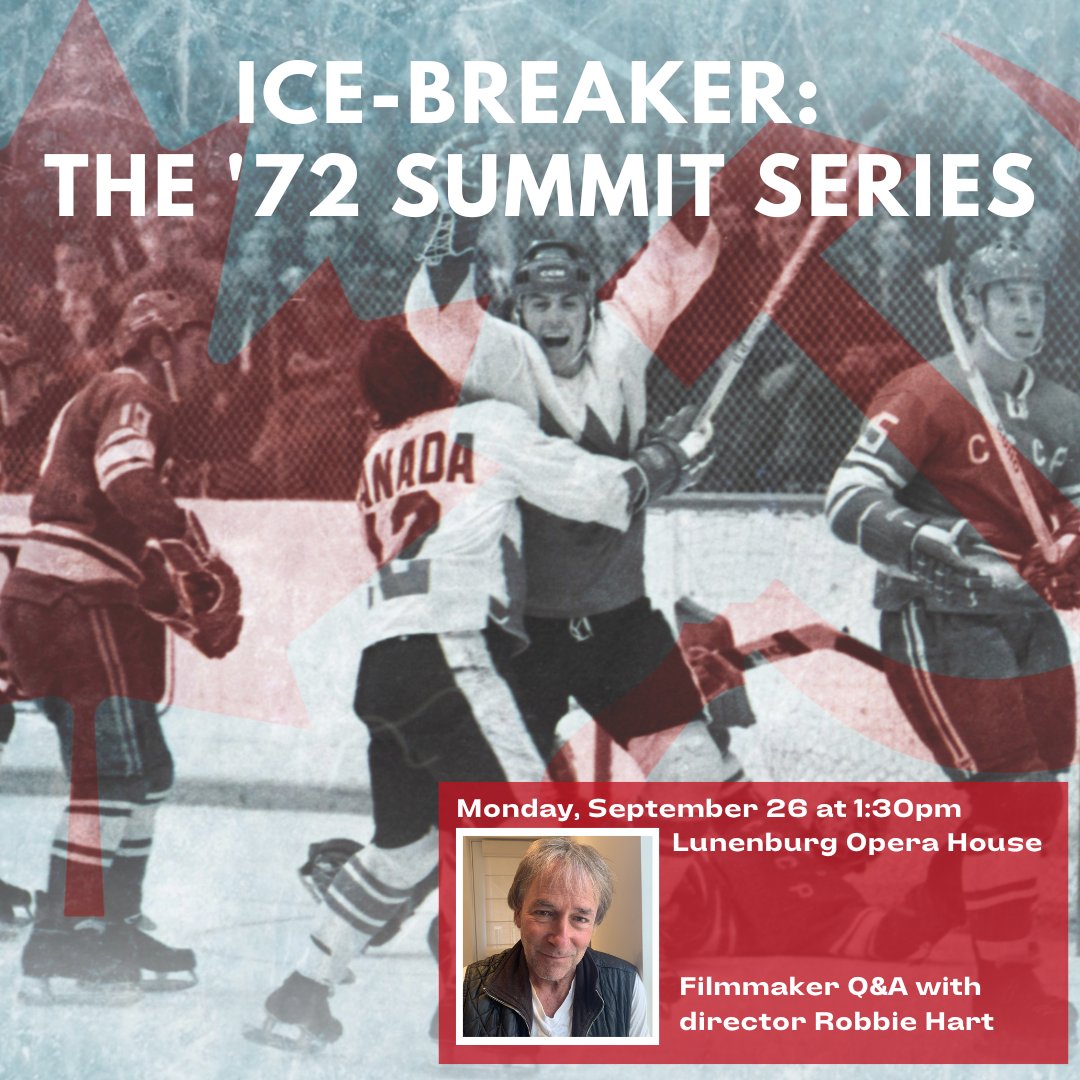 LunenburgDocs's tweet photo. Monday, SEPT 26, 3:30pm at the Lunenburg Opera House
ICE-BREAKER: THE '72 SUMMIT SERIES
Filmmaker Q&A with director Robbie Hart to follow
#LBurgDocs #documentary #film #Lunenburg #novascotia #halifax #filmfestival #novascotiasouthshore #visitsouthshore https://t.co/GqQOVlB4al