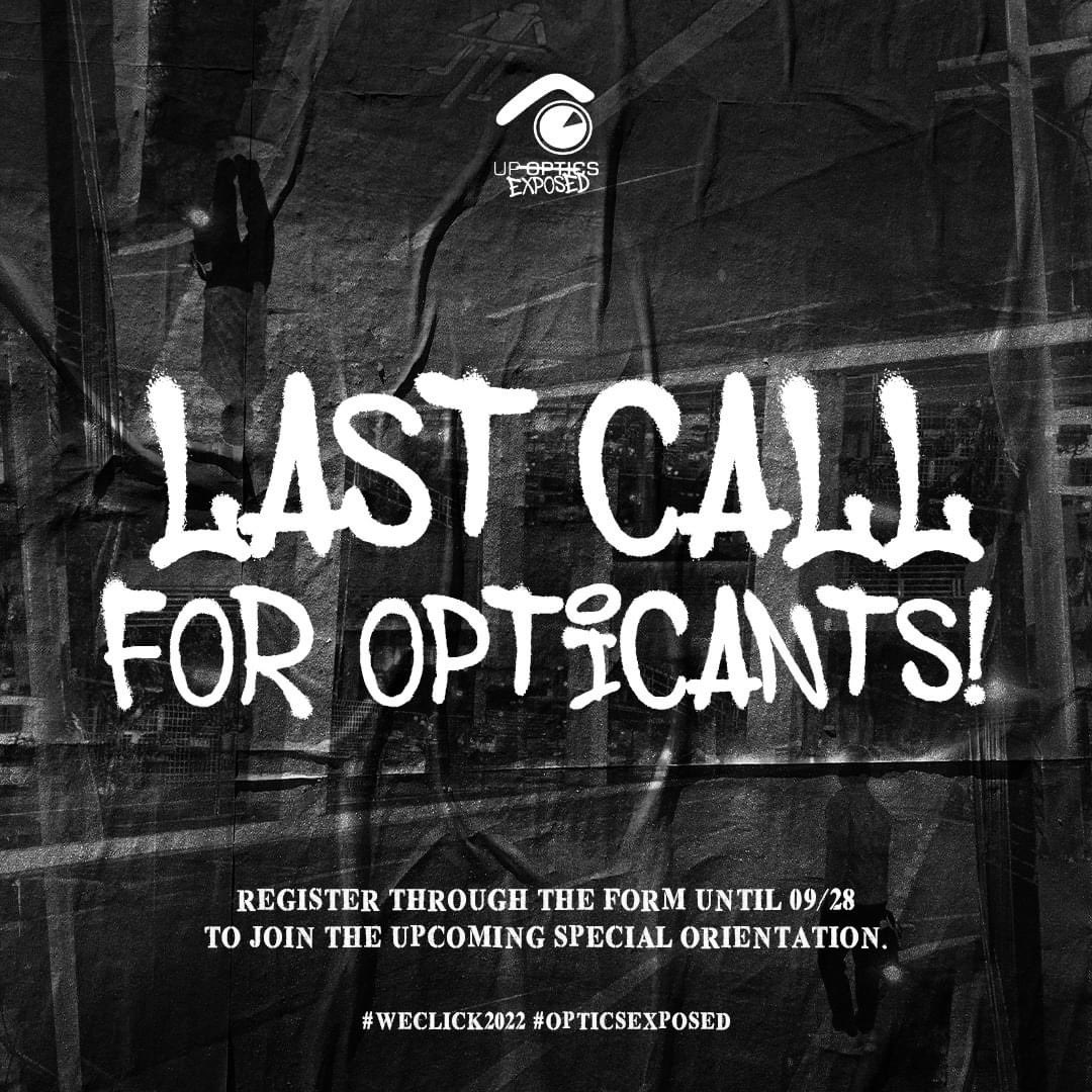 up_optics's tweet photo. APPS_ORYE_FINAL_NA_TALAGA.JPG 📁

Did you miss our F2F and Online Apps Orye last week? If you still wish to be exposed to the UP OPTICS experience, this is your final chance! 🤩

Head over to our Facebook page for important details!

#WeClick2022📷 
#OPTICSExposed📸 https://t.co/ismkpbtuV0