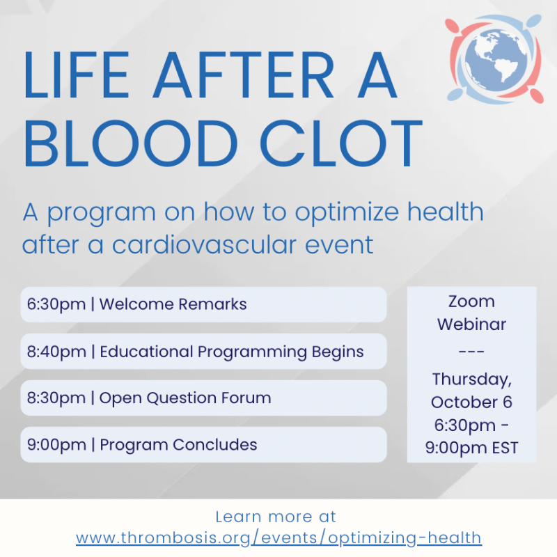 Know someone who's had a #bloodclot (like a #DVT, #PE, #stroke, or #heartattack)? Invite them to join NATF virtually this October 6th for Life After a Blood Clot: Ways to Optimize Health after a clot! Register: thrombosis.org/events/optimiz… #webinar #patientexperience #cardiovascular