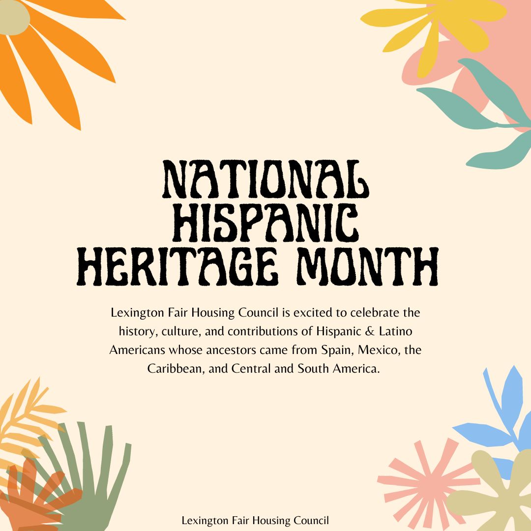 kyfairhousing's tweet photo. September 15 - October 15 is National Hispanic Heritage Month. 

To learn about National Origin as a protected class, check out the resources on our website, https://t.co/N91dcoPMet

#fairhousing #nationalhispanicheritagemonth https://t.co/rNjBZgxMS5