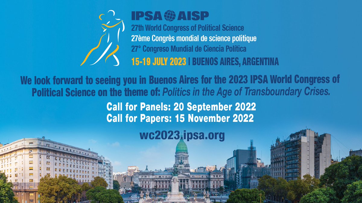 Submit your open or closed panel proposals for the #IPSA2023 World Congress of Political Science in #BuenosAires (15-19 July 2023). Don’t miss this opportunity to present your work to peers, learn from others and meet political scientists worldwide. wc2023.ipsa.org