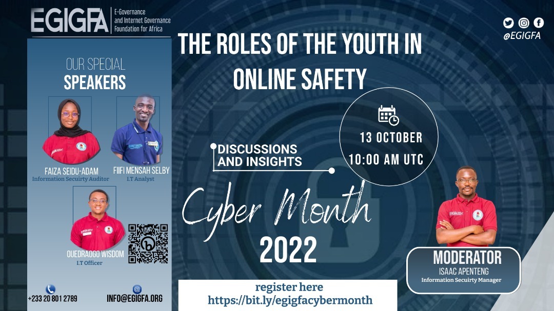 egigfa's tweet photo. Cyber Security Awareness Month
As part of this year's #CyberSecurity Awareness Month, #EGIGFA is pleased to invite you to its webinar as follows:
Topic: The Role of the #Youth in #Online #Safety
Date: 13th October 2022
Time: 10:00 GMT
Registration: https://t.co/kHynGm8Gy1 https://t.co/6HLFPXYaZ2