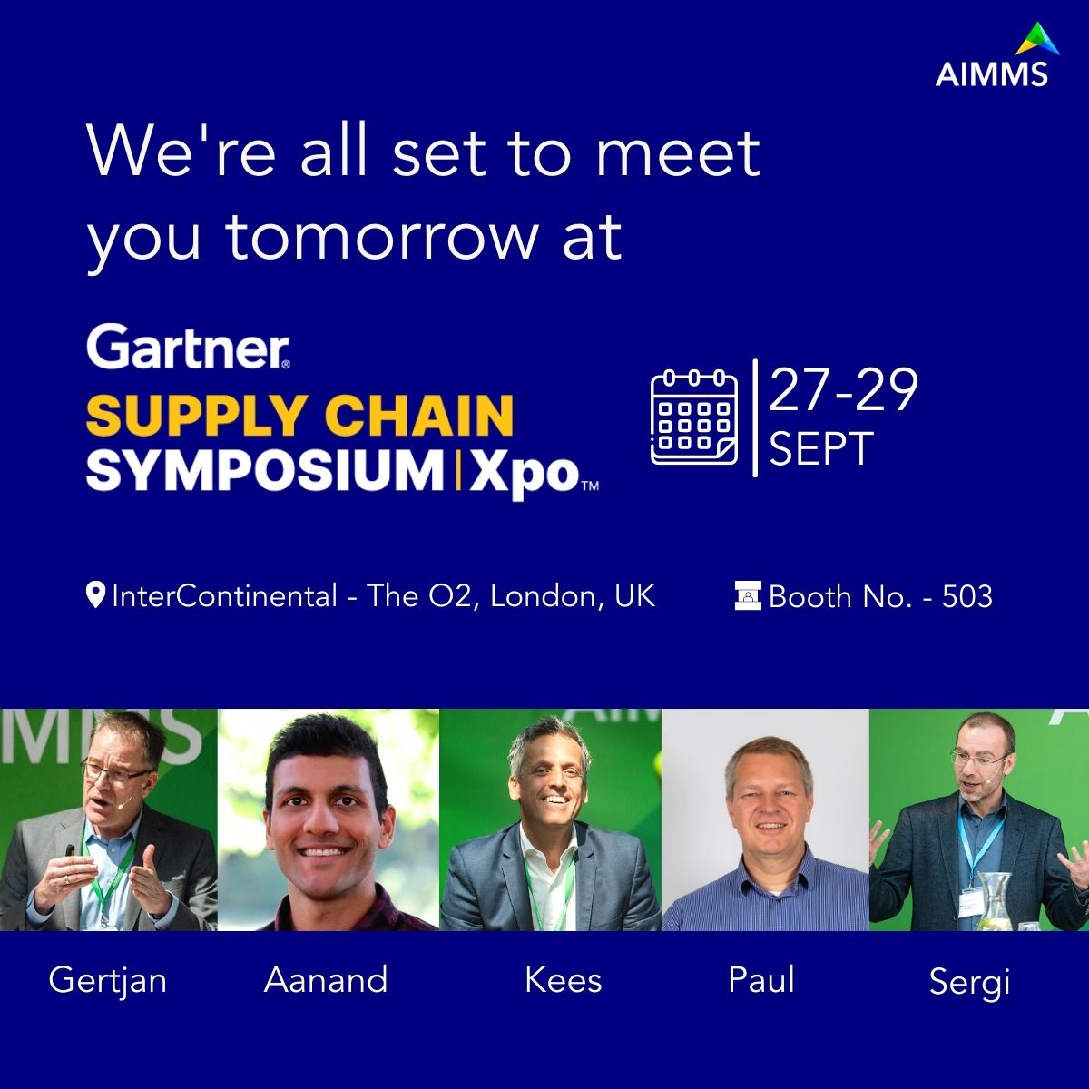We are super excited to meet you at Gartner Supply Chain Symposium/Xpo 2022.🙌
Stop by booth no. 503 and see how AIMMS can empower your #supplychain team with insightful tools that inform decision-making.
We are sure you don't want to miss meeting us in person.😃
<a href="/Gartner_inc/">Gartner</a>