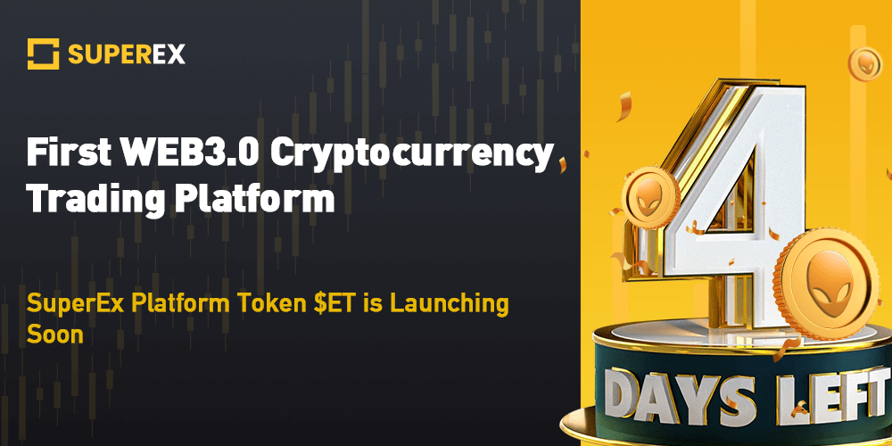 SuperEx's tweet photo. First #Web3 #Crypto Trading Platform Token #ET Listing will be Launched in 4 days! 🤩

Invite your friends to join the first #web3 #cryptocurrency  platform!

#SuperExET #ET #DEX https://t.co/psOdBjhdx5