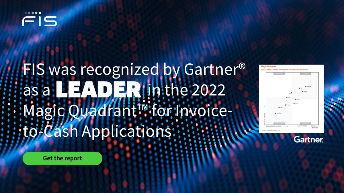 AndrewAuden's tweet photo. FIS was recognized by Gartner® as a LEADER in the 2022 #MagicQuadrant™ for Invoice-to-Cash Applications. Discover FIS GETPAID. Get the report now! https://t.co/mheGhrNv2l https://t.co/1g31U8o6Wc