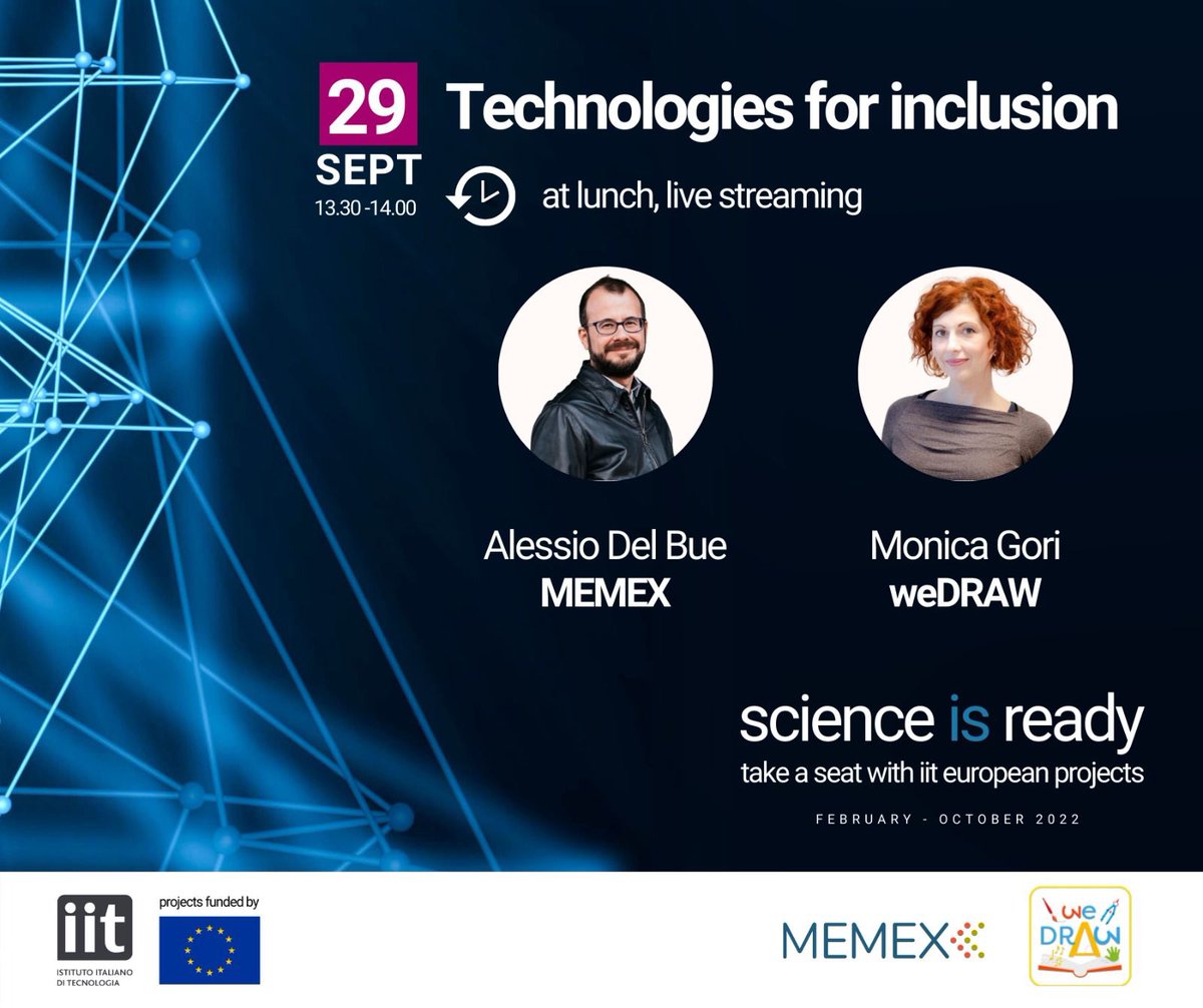 📣 #SAVETHEDATE 
3 days left to the 8th event of the new IIT #digitalfestival “Science is ready”!
“Technologies for inclusion” is scheduled on Thursday, September 29th, from 1.30 to 2.00 pm!
<a href="/MemexProject/">MEMEX Project</a> <a href="/WeDrawproject/">WeDraw</a> 

📌Live on the IIT LinkedIn page:(linkedin.com/company/213468/)