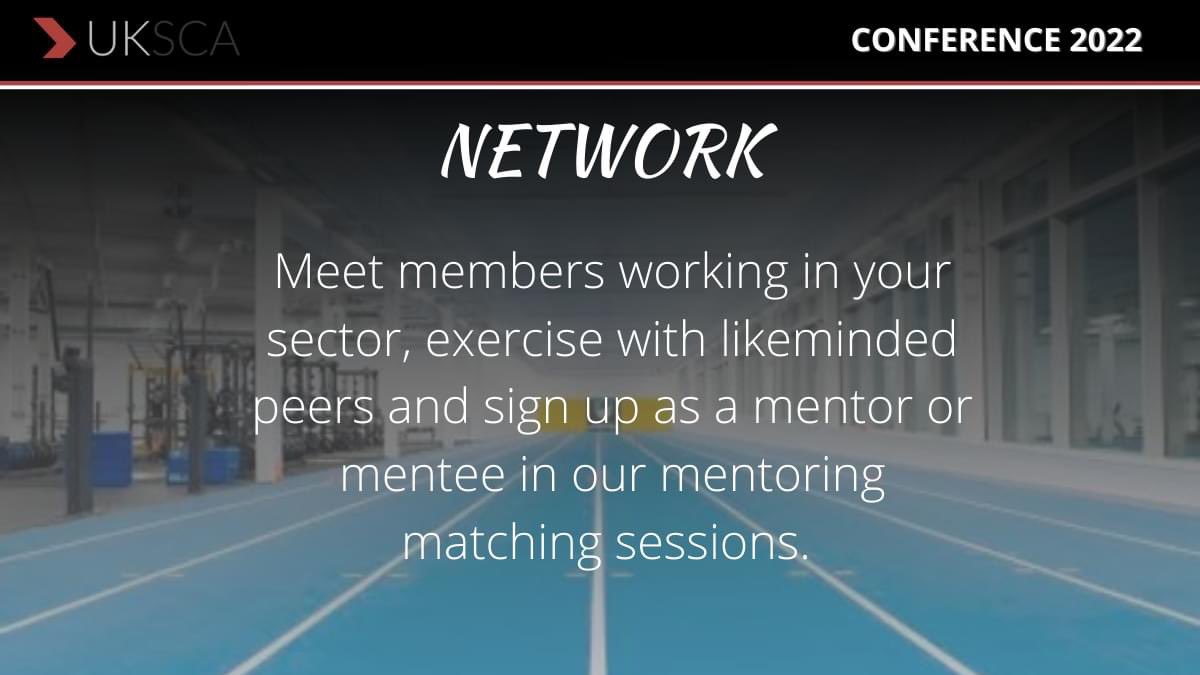 With a vast array of employers, strength and conditioning practitioners, exhibitors and speakers.  Come and broaden your network with the best in the business.

Special Interest Groups (SIGs), Wellbeing, Exercise with like-minded peers or try our new ‘Mentoring Matching’.