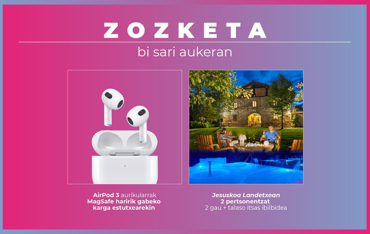 #ZOZKETA 🔥 #SORTEO Irabazi 🎧 APPLE AIRPOD 3 aurikularrak edo 🏠 @jesuskoa LANDETXEAN 2 gau + TALASOTERAPIA zirkuitua 📆 Parte hartu urriak 12ra arte. Horretarako: 1- @gozatueuskaraz profila jarraitu 2- RT argitalpen hau Cómo participar: 1-Síguenos 2-RT este post