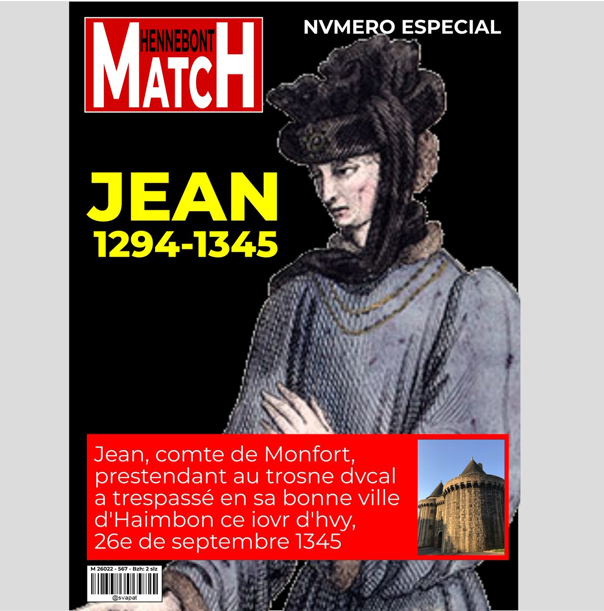 En ce jour 26e de septembre 1345, le comte Jean de #Montfort, prétendant à la couronne ducale de Bretagne, meurt de maladie dans sa bonne ville d'#Hennebont