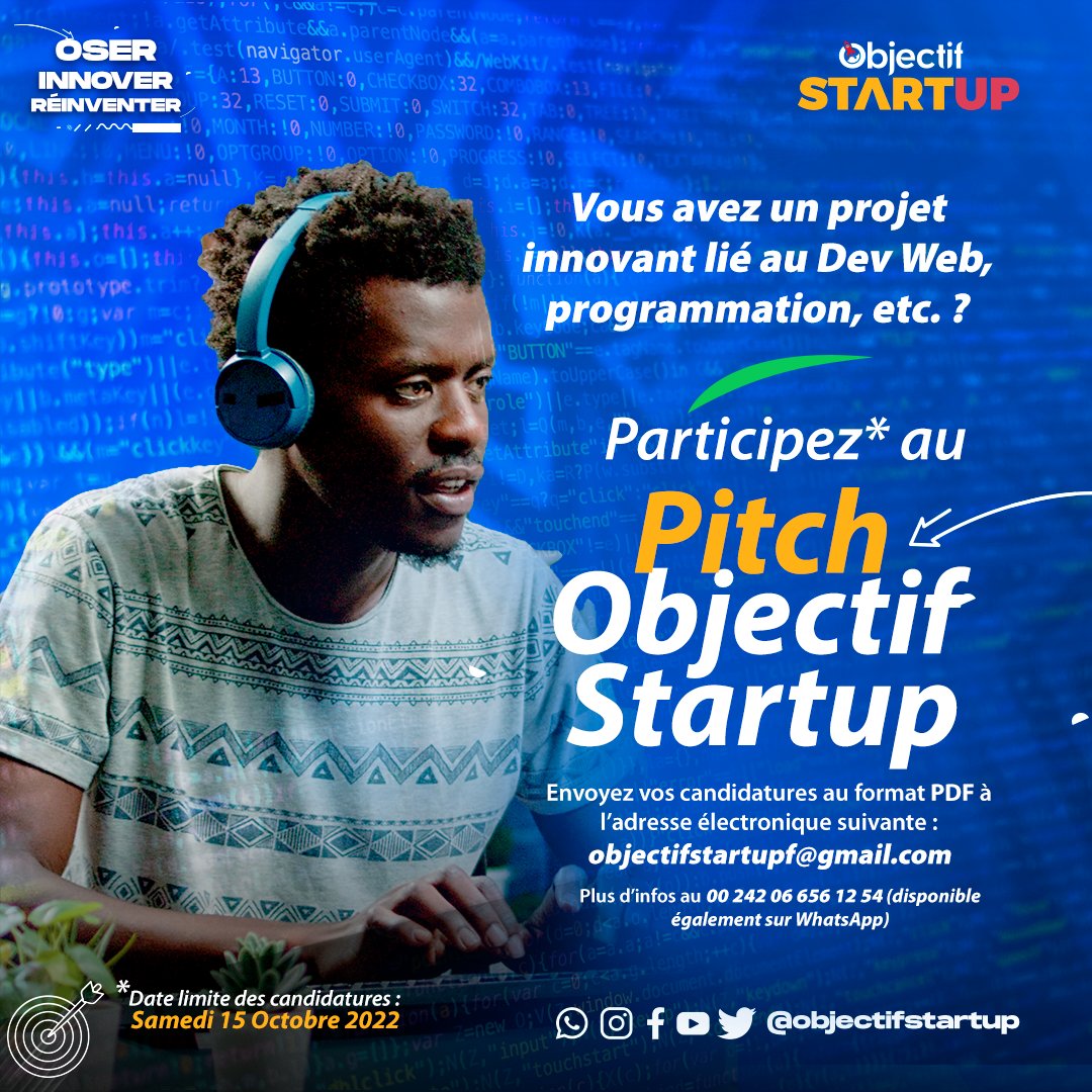 Objectif_Start's tweet photo. [PITCH OBJECTIF STARTUP]

Vous avez un projet innovant lié au domaine du Développement Web ? Inscrivez-vous dès maintenant !

📩 Envoyez vos candidatures au format PDF au mail suivant : objectifstartupf@gmail.com. Plus d'infos au 00 242 06 656 12 54. https://t.co/SmOhd76RhW