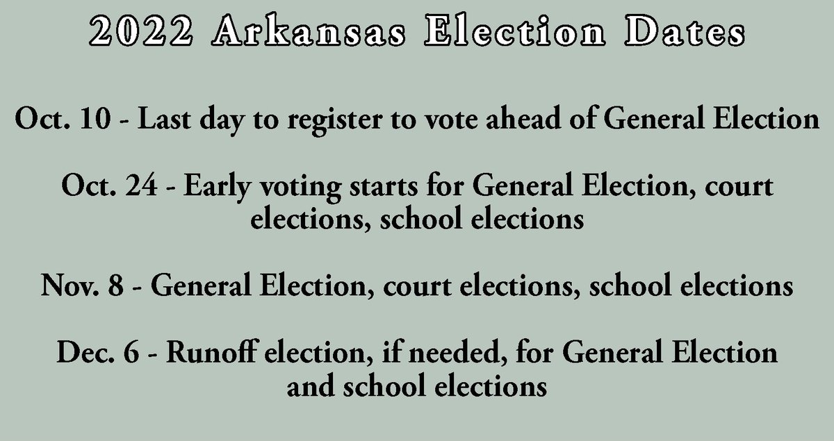 75arcounties's tweet photo. The November General Election is just around the corner. Here are some important dates to remember. #ARcounties #2022vote https://t.co/V7UYwO3URF