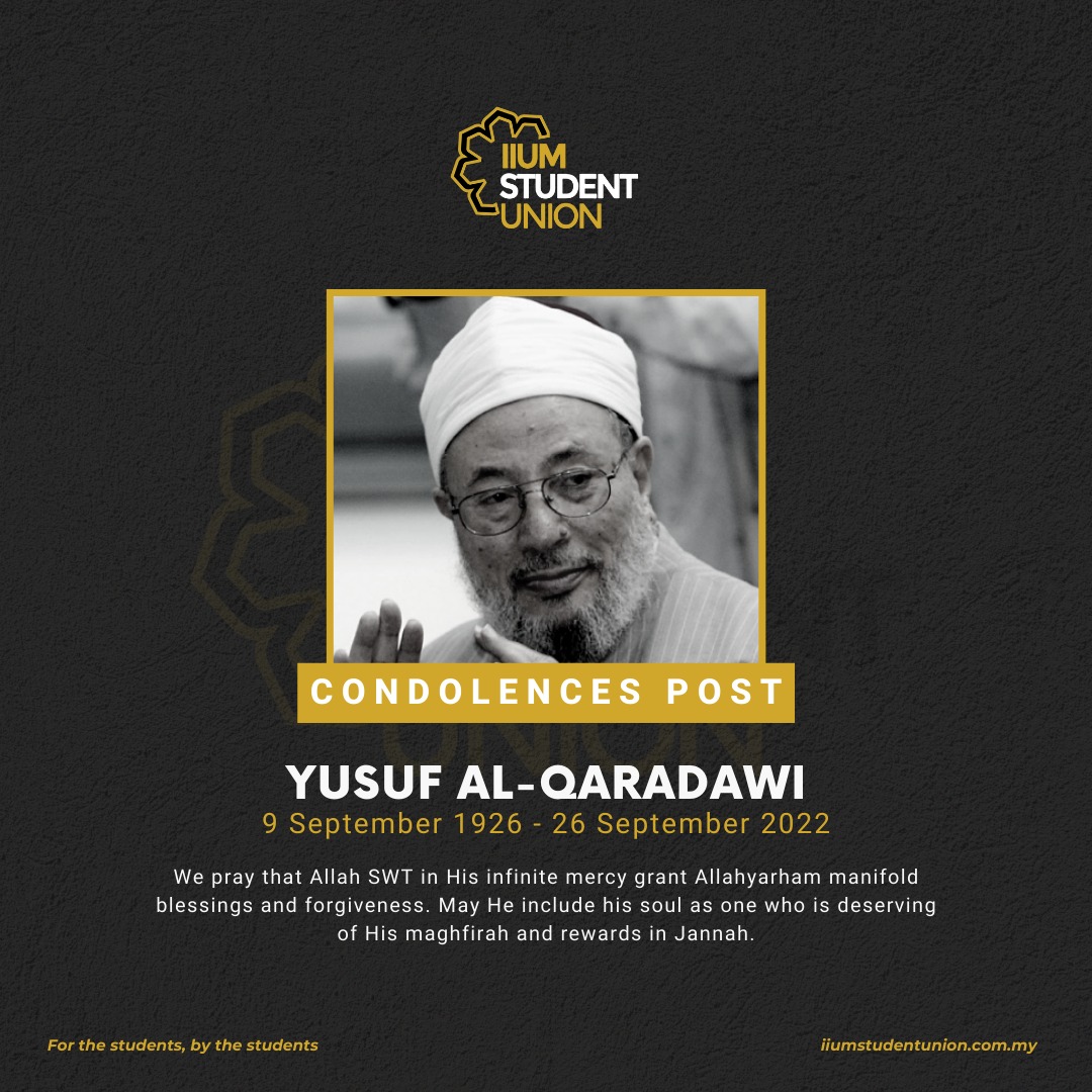iium_su's tweet photo. [𝐒𝐓𝐀𝐓𝐄𝐌𝐄𝐍𝐓 𝐎𝐅 𝐂𝐎𝐍𝐃𝐎𝐋𝐄𝐍𝐂𝐄𝐒 : 𝐒𝐇𝐄𝐈𝐊𝐇 𝐘𝐔𝐒𝐔𝐅 𝐀𝐋-𝐐𝐀𝐑𝐀𝐃𝐀𝐖𝐈]

Assalamualaikum wbt,
Dear brothers and sisters, 

إِنَّا لِلَّهِ وَإِنَّا إِلَيْهِ رَاجِعُونَ
"Indeed we belong to Allah, and indeed to Him we will return." [Qur'an 2:156] https://t.co/INUbpDKxkE