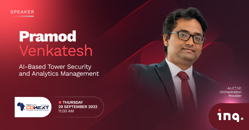 inq_Edge's tweet photo. Are you at the @digitalcouncil1's #CONEXT2022 today? If so, don't miss the presentations by @nareshthukkani and @vpramo_v in the Tower and 5G Stream today! https://t.co/szTMkYaj9M