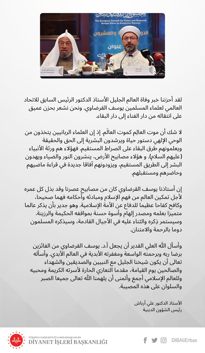 DIBAliErbas's tweet photo. لقد أحزننا خبر وفاة العالم الجليل الأستاذ الدكتور الرئيس السابق للاتحاد العالمي لعلماء المسلمين يوسف القرضاوي. ونحن نشعر بحزن عميق على انتقاله من دار الفناء إلى دار البقاء. https://t.co/eersicV440