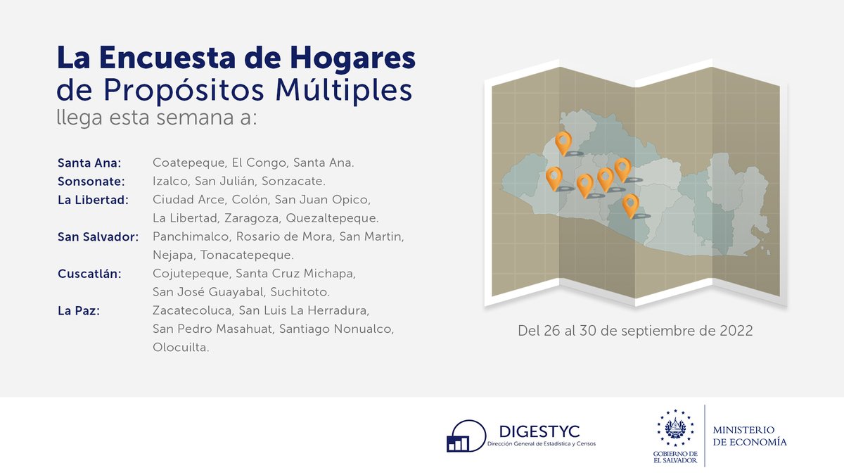 EconomiaSV's tweet photo. 📢Del 26 al 30 de septiembre, equipo de #DIGESTYC recabará datos socioeconómicos y demanda turística interna, a través del mapeo y encuestas:
✅ Hogares de Propósitos Múltiples #EHPM
✅ MITUR

Del 26 de septiembre al 2 de octubre:
✅ Uso del Tiempo

👇 Conoce los detalles: https://t.co/2xiuzVBRqT