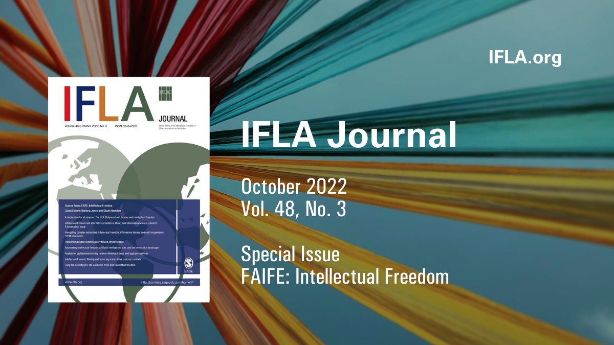 The October 2022 IFLA Journal is out now!

Developed alongside <a href="/IFLA_FAIFE/">IFLA FAIFE</a> - with guest editors Barbara M Jones and Stuart Hamilton <a href="/tzu_ham/">Stuart Hamilton</a> - this Special Issue marks the 20th anniversary of the IFLA Statement on Libraries and Intellectual Freedom.

📘 bit.ly/3R8CDSB
