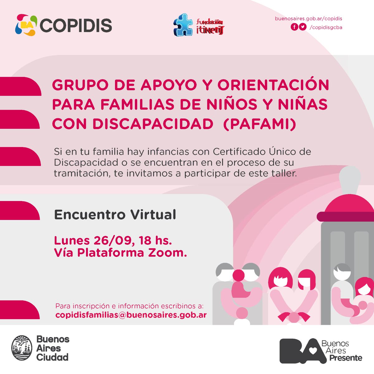 copidisba's tweet photo. #HOY Grupo de apoyo y orientación para familias de niños y niñas con discapacidad (PAFAMI) 📣
ENCUENTRO VIRTUAL: ZOOM 18h
Información e inscripción: copidisfamilias@buenosaires.gob.ar
#COPIDIS #PAFAMI #DISCAPACIDAD https://t.co/4vJS0fzR99