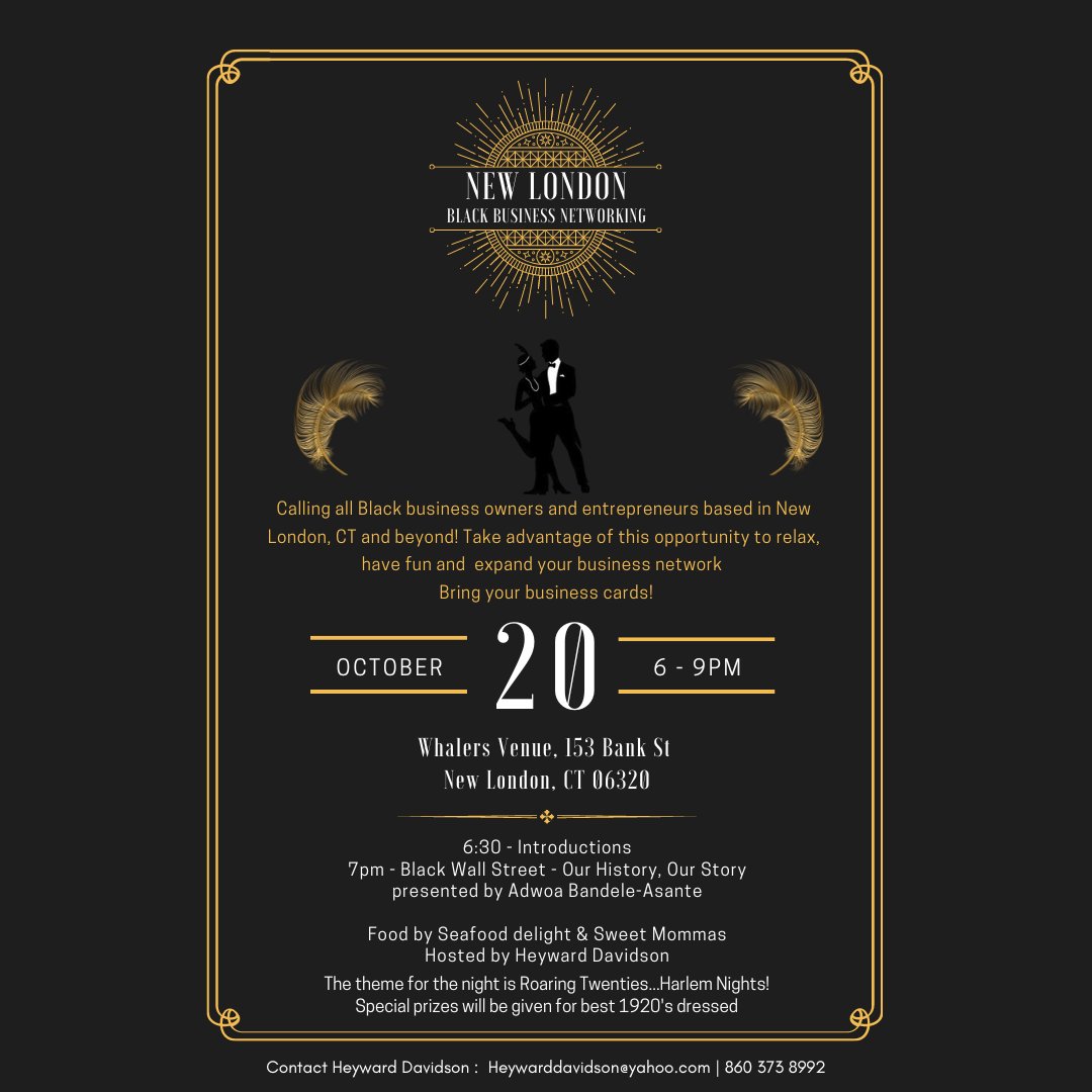 CTBBAOrg's tweet image. Calling all Black business owners and entrepreneurs based in New London, CT and beyond! Take advantage of this opportunity to relax, have fun and expand your business network. The theme for the night is Roaring Twenties...Harlem Nights! Register here: bbusinessalliance.org/events/upcomin….