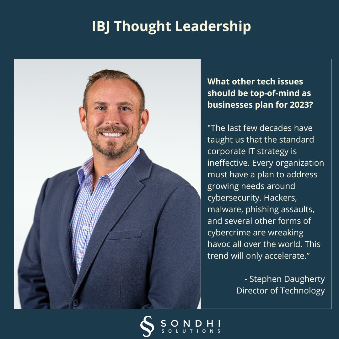 Check out Stephen Daugherty in the Indianapolis Business Journal's Thought Leadership Series on Technology and Cybersecurity. bddy.me/3LLdPib