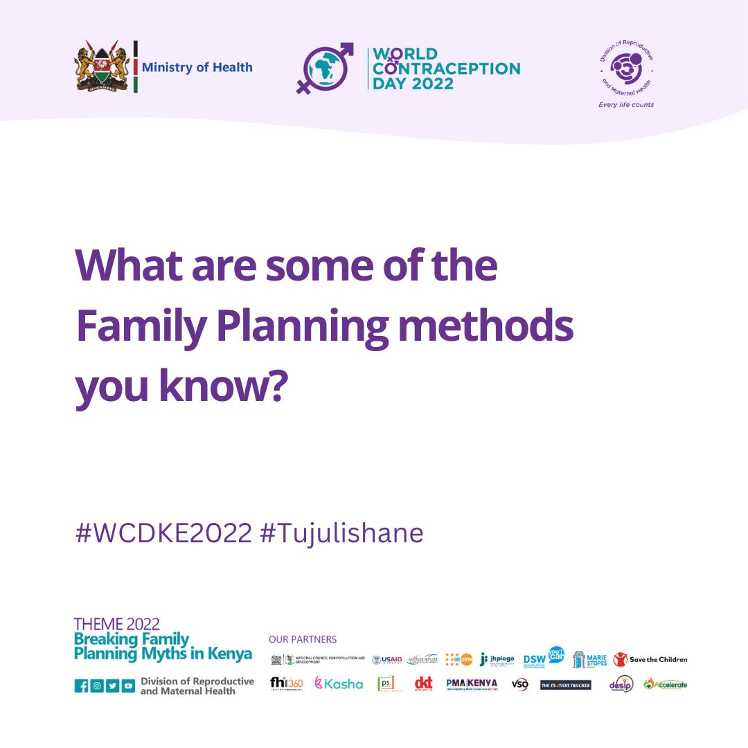 World Contraception Day Breaking family planning myths in Kenya. #WCDKE2022 #Tujulishane