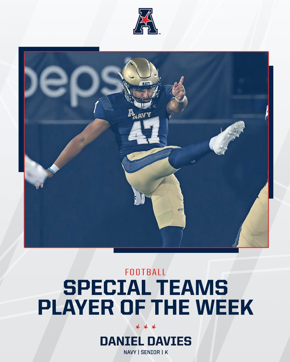 Daniel Davies of <a href="/NavyFB/">Navy Football</a> is the <a href="/American_Conf/">The American</a> Week 4 Special Teams Player of the Week

Davies accounted for 10 points in Navy's OT win over East Carolina. He went 3-3 on field goals, including a 43-yard kick in 1st OT, and a 29-yard kick in 2nd OT, which held as the game winner