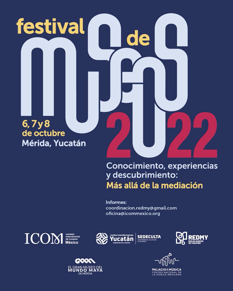 SedecultaYuc's tweet photo. ¡Ya viene el Festival de Museos 2022. Conocimiento, experiencias y descubrimiento: más allá de la mediación!
Te invitamos a este importante programa que organiza el @ICOMMx, la Red de Museos de Yucatán #REDMY y la #Sedeculta.
Consulta las actividades👇
https://t.co/Wy8bHjJuPF https://t.co/2kjHc2DJ6U