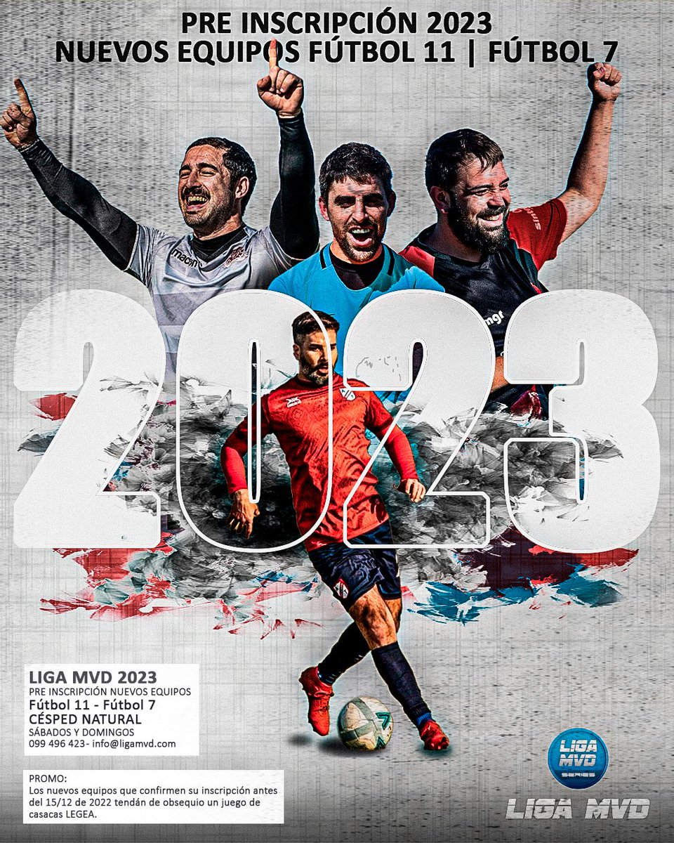 🗞️ PRE-INSCRIPCIÓN 2023!

La Liga MVD y LEGEA obsequian un juego de casacas a todos los nuevos equipos que confirmen antes del 15/12 de este año, su inscripción para la temporada 2023, .

⚽ Liga MVD 🤝 LEGEA 👕

2023 se viene con todo!

@legeauruguay