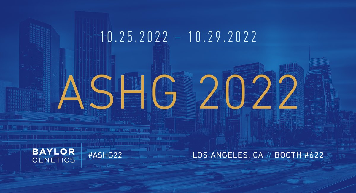BaylorGenetics's tweet photo. #BaylorGenetics is thrilled to be a part of the #AmericanSocietyofHumanGenetics, #ASHG2022AnnualMeeting. The exposition will be held at the Los Angeles Convention Center from October 25 to 29. Make sure to stop by and say hi at booth #622. https://t.co/OU0pGl5QUz