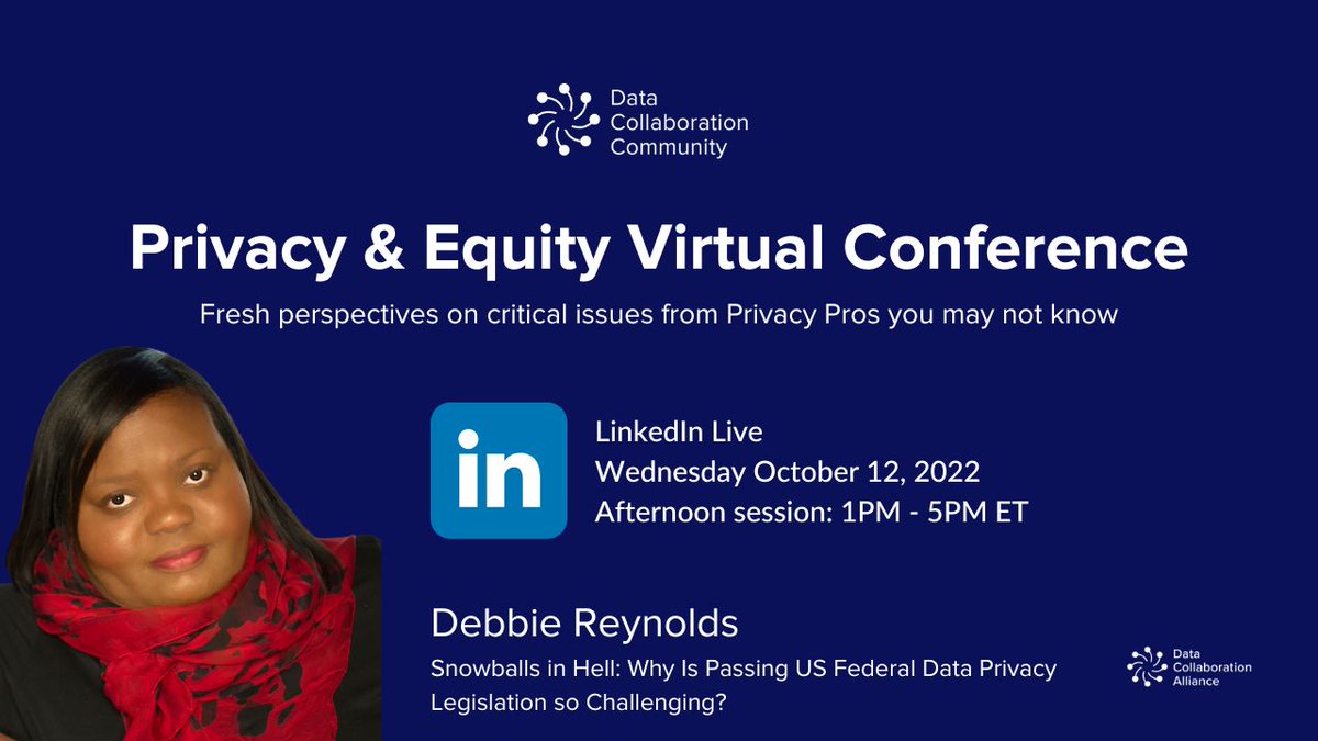datacollab's tweet image. Join us October 12 to hear @DebbieDataDiva speak about "Snowballs in hell: Why Is Passing US Federal Data Privacy Legislation so challenging?" at the Privacy &amp;amp; Equity Conference LinkedIn LIVE event

RSVP
AM: lnkd.in/ec_5-YDr
PM: lnkd.in/e74YA-7XS

#PrivacyEquity2022