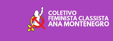 AnaMontenegroPB's tweet photo. Você conhece o Coletivo Feminista Classista Ana Montenegro?

O Coletivo se organiza na luta contra a opressão e exploração das mulheres da classe trabalhadora, e constrói a luta pelo feminismo e pela superação da sociedade de classes. 👇 https://t.co/jPMUixQqJY