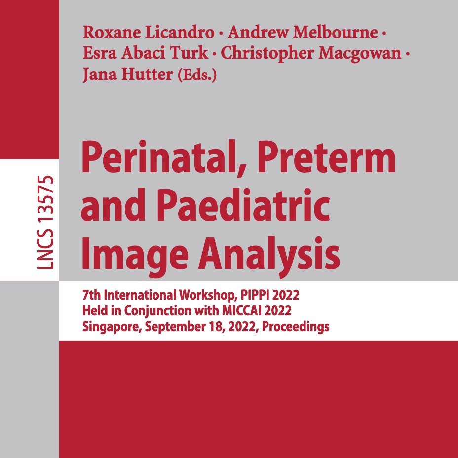 PIPPIworkshop's tweet photo. Hot from the press - the #PIPPI2022 proceedings are out now! Free download until the end of October 2022 via 👉 https://t.co/aMtoM1p0If ! Check it out now! #MICCAI2022 @MICCAI_Society @FetaChallenge @FIT_NGIn @janahutter @esraabaciturk @cmacgowan @_Roxane_L https://t.co/OnUaVw5vDG