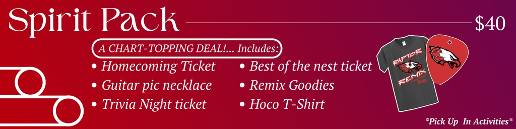 Raptor Remix Homecoming Shirts are for sale for $10 in the Activities Office.   Limited quantity and sizes!  Come fast! OR buy a spirit pack for homecoming week which includes the t-shirt.