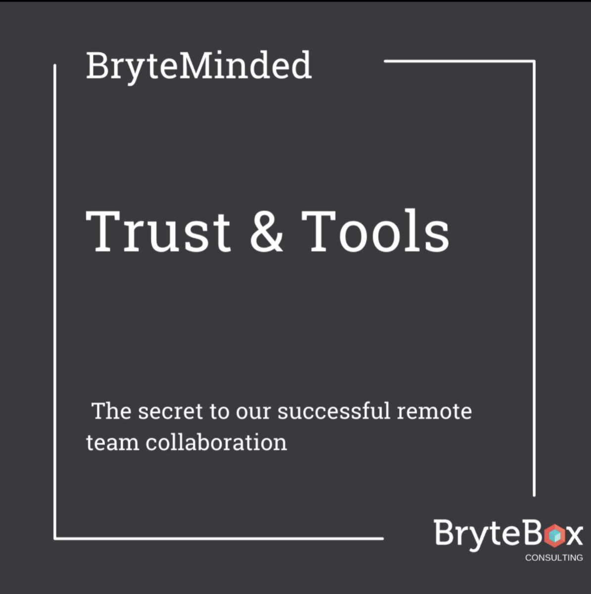 BryteBox's tweet image. If we could boil down our successful collaboration into two words, we would say “trust” and “tools”. What’s your secret sauce for your team? #remotefirst
