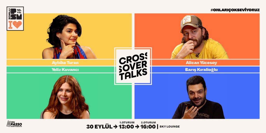 Crossover Talks, 30 Eylül’de başlıyor!
Alican Yücesoy, Yeliz Kuvancı, Barış Kıralioğlu ve Aybike Turan’dan oluşan dörtlü, her konuya kendi perspektiflerinden baktıkları eğlenceli sohbetleriyle bu sezon Zorlu PSM ve Zorlu PSM YouTube kanalında olacak. Biletler Passo’da!