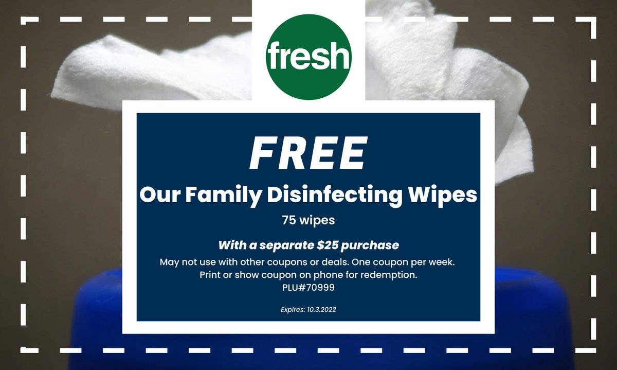 Stay clean with 99.9% less bacteria with <a href="/OurFamilyFood/">Our Family</a> Disinfectant Wipes! Get 75 wipes FREE with a $25 purchase, this week at Fresh.

#ourfamilyfood #freshmadisonmarket #coupon
