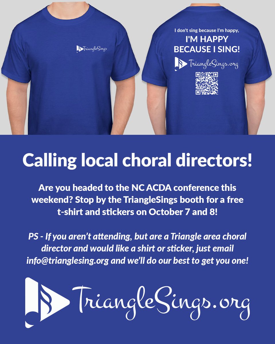 Are you a Triangle area choral director heading to the <a href="/NC_ACDA/">NC ACDA</a>  conference at Duke? Stop by our exhibitor table for a free t-shirt and sticker! (While supplies last!) If you are a local choral director who can't make it, ping us at info@trianglesings.org and we'll do our best!