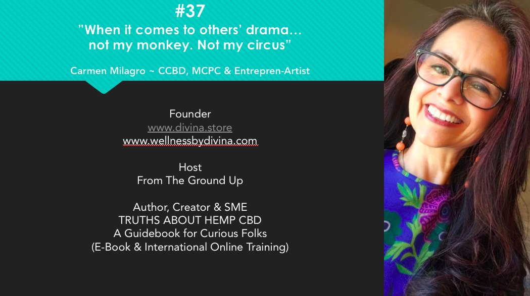 carmenmilagro's tweet photo. "When it comes to allowing other people's drama into my life. It's just not happening. Not interested. Not my monkey🐒Not my circus!
@CarmenMilagro CCBDC & MCPC #EntreprenArtist
#certifiedcbdconsultant #mastercertifiedlifecoach
#Founder #Host
#FromTheGroundUp https://t.co/mzhs6OpQRt