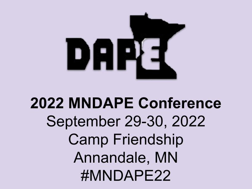 The 2022 MNDAPE Conference begins this Thursday, September 29!
Join us for 1 1/2 days of #AdaptedPE #UnifiedPE and #PhysEd professional development.
Register and view the schedule for #MNDAPE22 at mndape.org