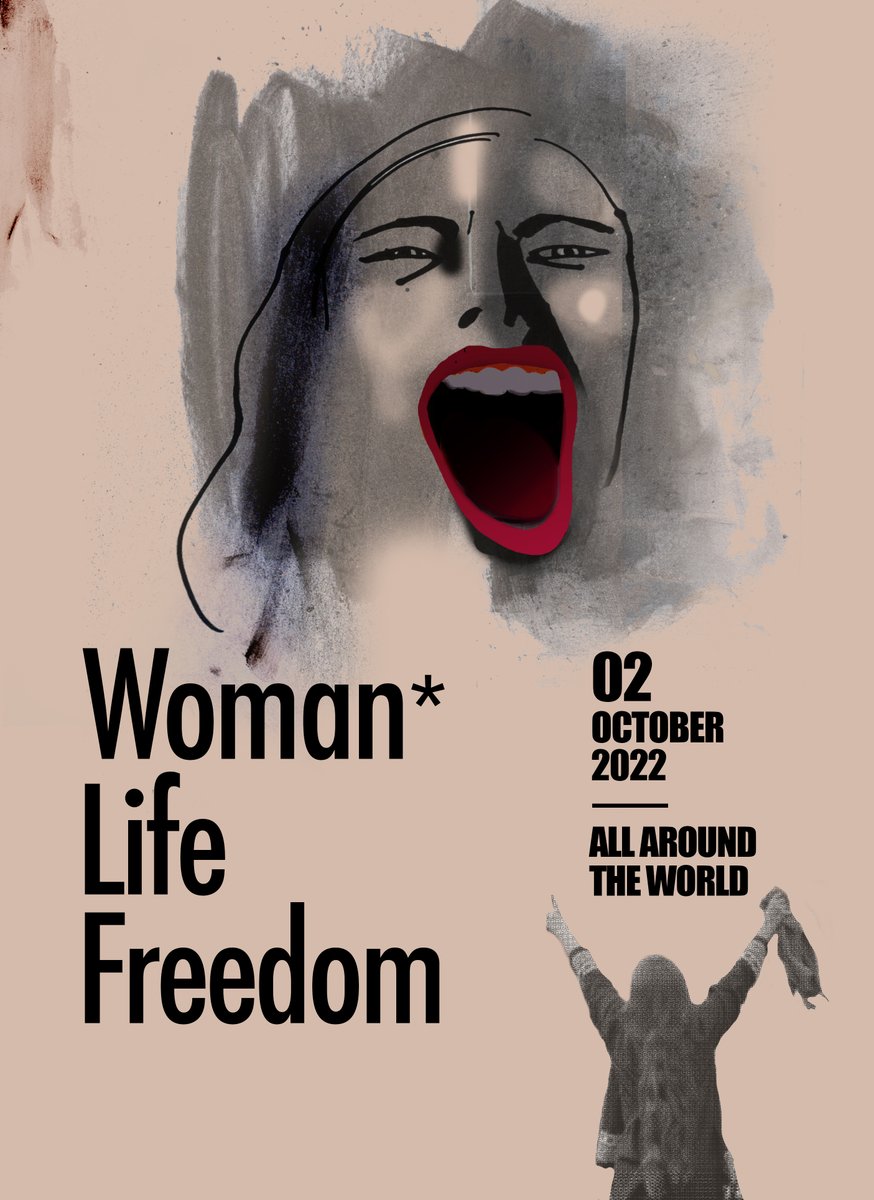 Sunday 2 October 2022

Sisters*! Other comrades! Join to support the Iranian people’s protests. We cry together in the name of Jina #mahsaAmini: 
Woman* Life Freedom

A collective of Iranian feminists
#feminists4jina
#مهسا_امینی