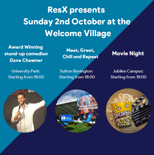UoNResX's tweet photo. Its the last night of the Welcome Village Events🎉
On University Park come and see Stand Up Comedian Dave Chawner 🎤
At Sutton Bonington come and listen to a live band, have you face painted and win some prizes 🎧 and Jubilee Campus, its Movie Night! 🎬 https://t.co/hi0vpO6aUK