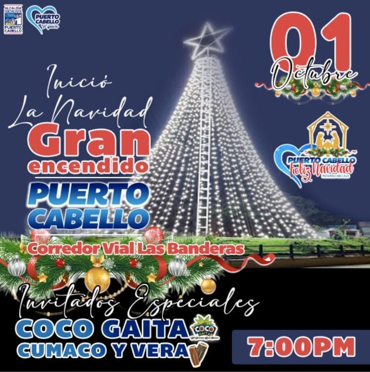 La Alcaldía de Puerto Cabello liderada por @JCbetancourt72 te invita al encendido del Árbol de Navidad en el Corredor Vial Las Banderas. ¡ASISTE! y contágiate del ambiente navideño. ¡No te lo pierdas! Este sábado 1° de Octubre a las 7:00 PM #NoPodránConVenezuela #FronteraDePaz