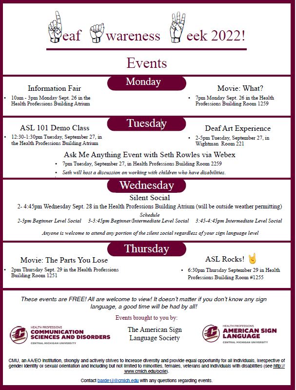 Did you know that this week is Deaf Awareness Week? Come to The Herbert H. and Grace A. Dow College of Health Professions to learn more!