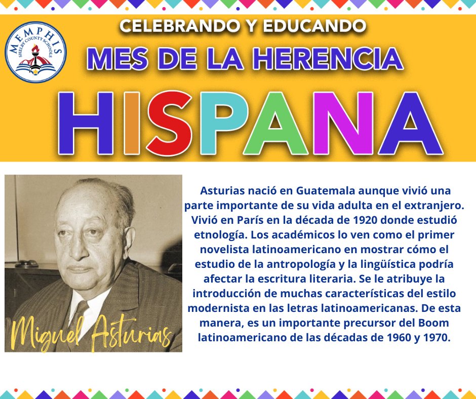 MSCSK12's tweet photo. Today we recognize Hispanic men and women who have positively impacted U.S. history. 

We celebrate Miguel Asturias, Nobel Prize-winning Guatemalan poet-diplomat, novelist, playwright and journalist! #MSCSUnidos https://t.co/zXDGLR3tN5