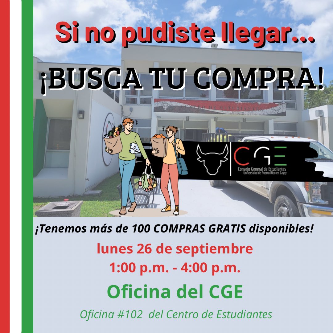🚨ESTUDIANTES UPR CAYEY🚨🐃🇭🇺

Si no pudiste llegar ayer…HOY lunes 26 de septiembre continuaremos con la entrega de compras a la comunidad estudiantil. Será de 1-5pm en la Oficina del CGE 

¡Hay más de 100 compras disponibles!

¡Les esperamos! ❤️🤍💚