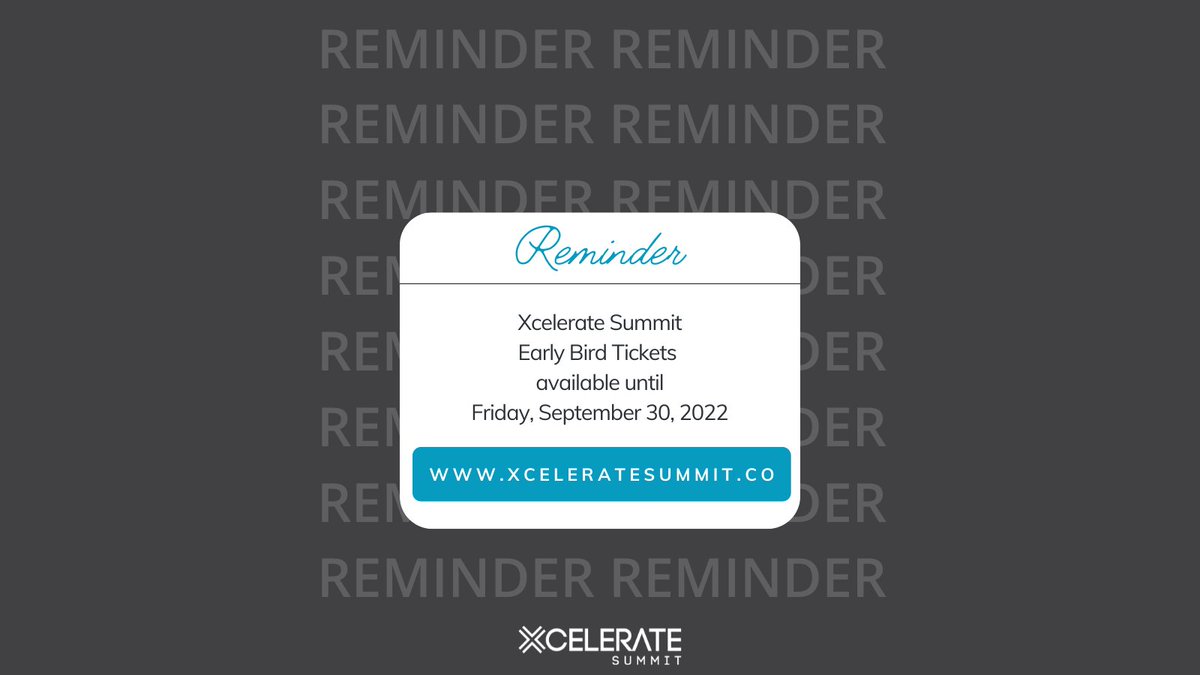 XcelerateSummit's tweet photo. REMINDER! Xcelerate Summit Early Bird Tickets are available until Friday, September 30, 2022
Purchase your ticket now: https://t.co/Wiz6jj7xRt
#xceleratesummit #businessummit #businessconference #conference #keynote #businessstrategy #businessresources #businessmarketing https://t.co/uXjiorMIkr