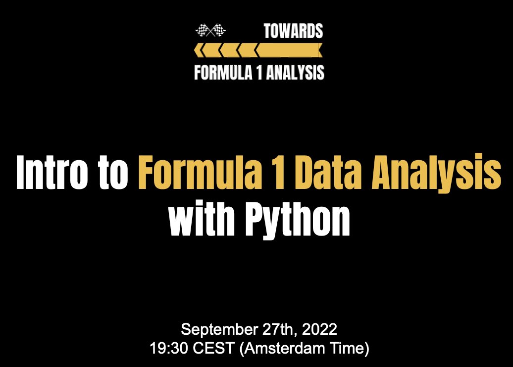"Intro to Formula 1 Data Analysis with Python" 

💵 FREE

🗓 Tuesday September 27th
🕰 19:30 CEST (Amsterdam)
 🔗 Join via Zoom: us06web.zoom.us/s/81783183211#…