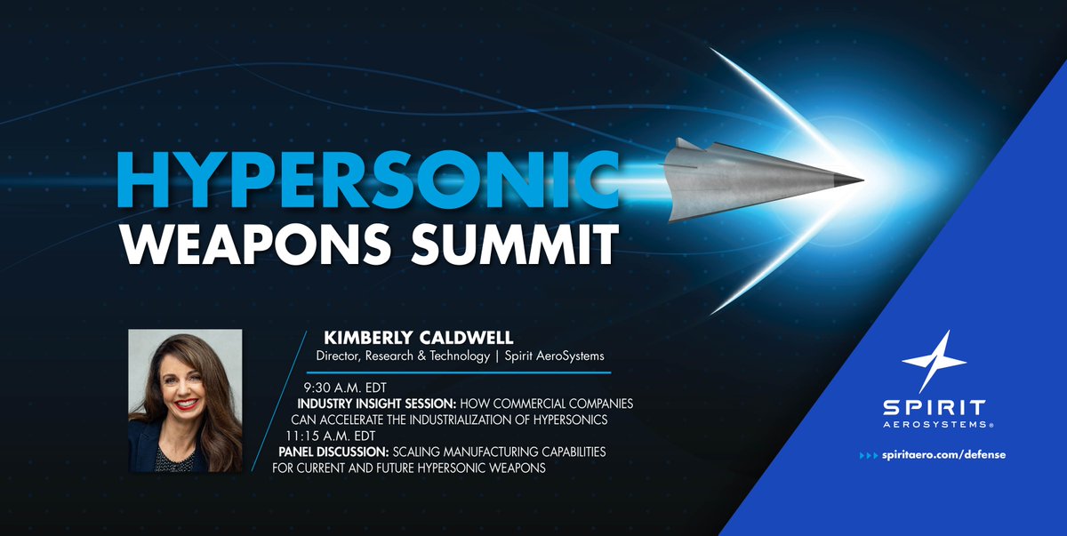 SpiritAero's tweet photo. On Thursday, September 29th there will be two opportunities to hear from Spirit’s Director of Research &amp; Technology, Kimberly Caldwell.

Looking for information on this summit: https://t.co/kfwzfwsOxq

#DefenseandSpace #Hypersonics #hypersonictechnology #ThermalProtectionSystem https://t.co/bxWTeUCmTd